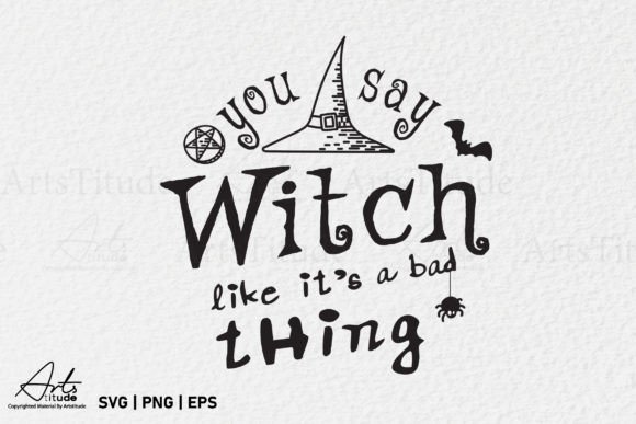 Funny Halloween Witch Quote SVG PNG