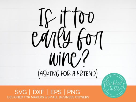 Funny Wine Quote SVG