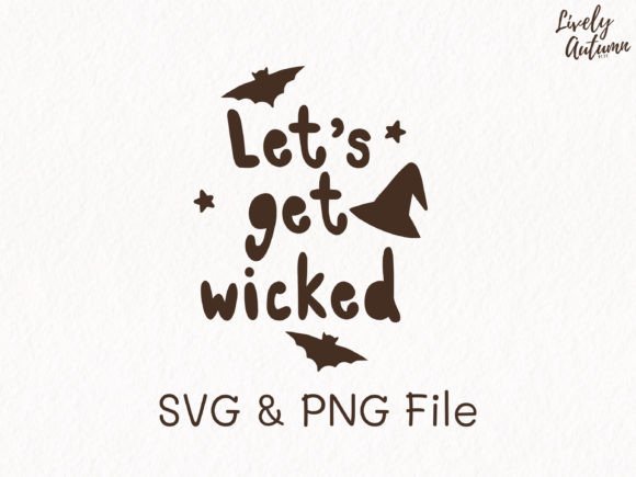 Let’s Get Wicked Quote SVG, PNG Review for Real Embroidery Projects