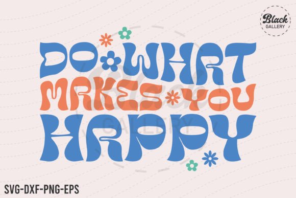 Retro Inspirational Quote SVG