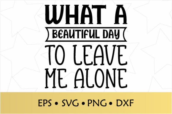 Sarcastic Quote SVG, PNG, DXF, EPS