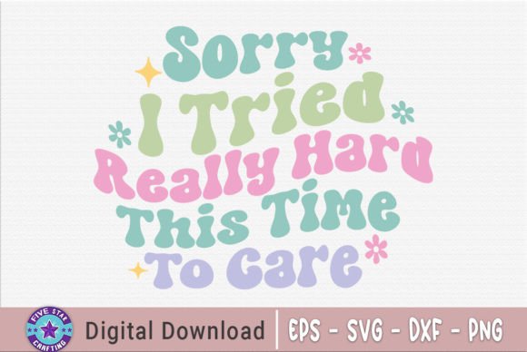 Sorry I Tried SVG Review: A Sarcastic Embroidery Design for Real Projects