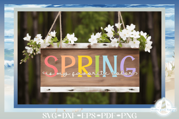 Spring is My Favorite Color Quote SVG